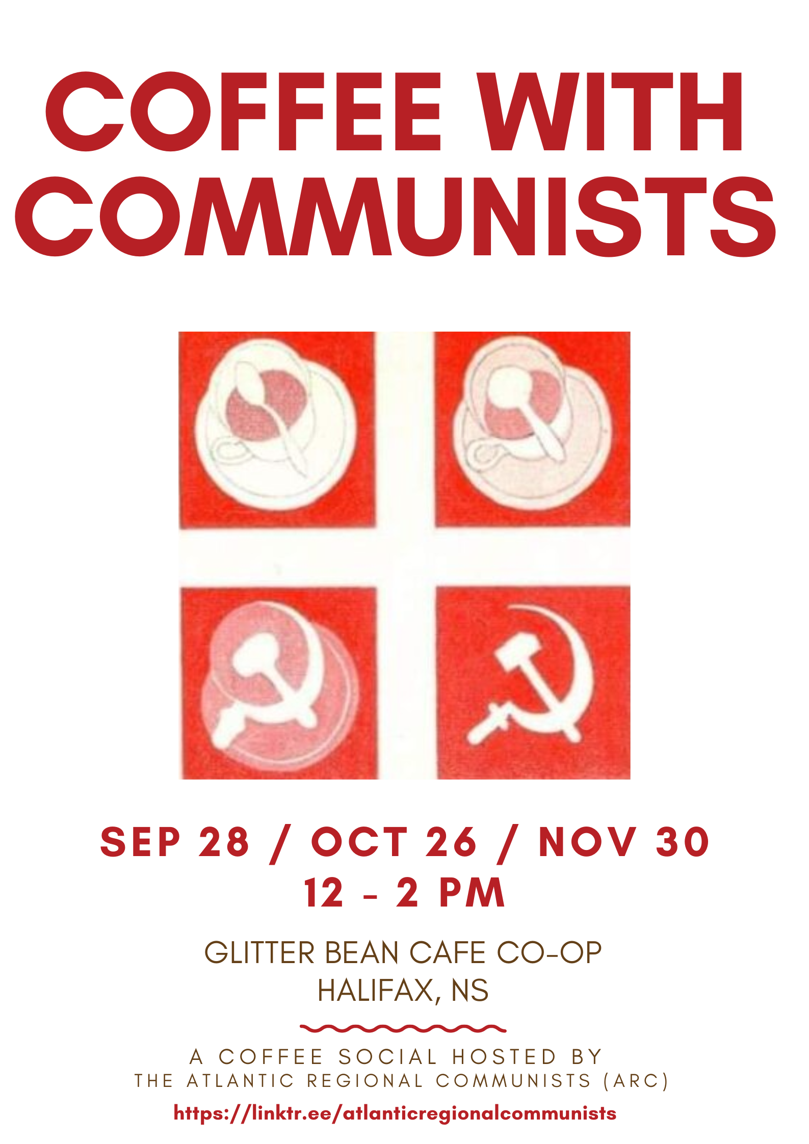 Coffee With Communists Sep 28th Oct 26th Nov 30th 2025 12pm-2pm